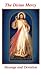 The Divine Mercy Message and Devotion