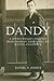 Dandy: A Jewish Boxer's Journey From Russian Immigrant To Boxing Champion