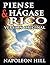 Piense y Hágase Rico by Napoleon Hill