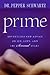 Prime: Adventures and Advic...