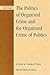 The Politics of Organized Crime and the Organized Crime of Po... by Alfredo Schulte-Bockholt
