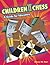 Children and Chess: A Guide for Educators