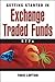 Getting Started in Exchange Traded Funds by Todd Lofton