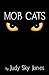 Mob Cats
