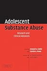 Adolescent Substance Abuse: Research and Clinical Advances