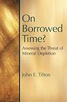 On Borrowed Time by John Tilton
