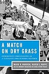 A MATCH ON DRY GR...