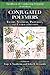 Conjugated Polymers: Theory, Synthesis, Properties, And Characterization (Handbook of Conducting Polymers, Fourth Edition)
