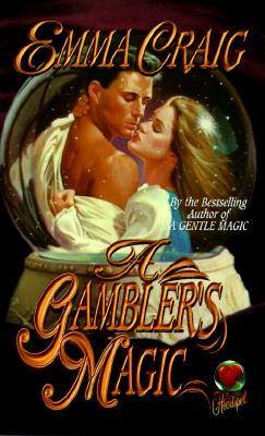 A Gambler's Magic (Land of Enchantment, #3)