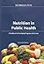 Nutrition in Public Health:...