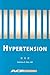 Hypertension by Matthew R. Weir