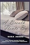 A Breath Floats By