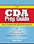 The CDA Prep Guide: The Com...