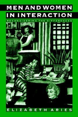 Men and Women in Interaction: Reconsidering the Differences (Paperback)