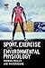 Sport Exercise and Environm...