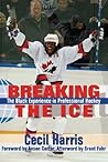 Breaking the Ice by Cecil Harris