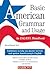 Basic American Grammar and Usage: An ESL/EFL Handbook