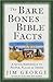The Bare Bones Bible® Facts: A Quick Reference to the People, Places, and Things (The Bare Bones Bible® Series)