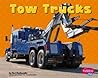 Tow Trucks (Pebble Plus) Tow Trucks (Pebble Plus)