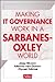 Making IT Governance Work in a Sarbanes-Oxley World by Jaap  Bloem