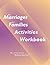 The Marriage and Families Activities Workbook by J. Hammond