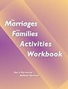 The Marriage and Families Activities Workbook