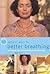 50 Natural Ways to Better Breathing