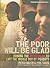 The Poor Will Be Glad by Peter Greer