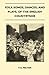 Folk Songs, Dances, and Plays, of the English Countryside (Folklore History Series)