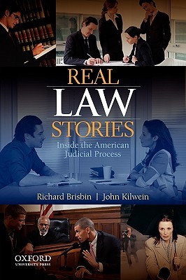 Real Law Stories: Inside the American Judicial Process (Paperback)