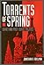 Torrents Of Spring by Jonathan R. Adelman