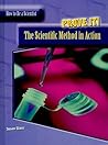 Prove It!: The Scientific Method in Action (How to Be a Scientist) Prove It!: The Scientific Method in Action (How to Be a Scientist)