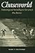 Chaseworld: Foxhunting and Storytelling in New Jersey's Pine Barrens (Anniversary Collection)