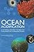 Ocean Acidification: A National Strategy to Meet the Challenges of a Changing Ocean