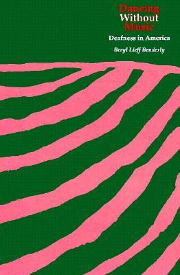 Dancing Without Music: Deafness in America (CSIS Panel Reports)