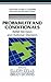 Probability and Conditionals: Belief Revision and Rational Decision (Cambridge Studies in Probability, Induction and Decision Theory)