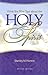What the Bible Says About the Holy Spirit by Stanley M. Horton