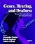 Genes, Hearing, and Deafness