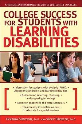 College Success for Students With Learning Disabilities: Strategies and Tips to Make the Most of Your College Experience (Paperback)