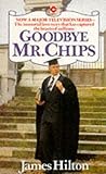 Goodbye Mr. Chips by James Hilton