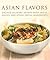 Asian Flavors by Wendy Sweetser