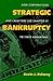 Strategic Bankruptcy: How C...