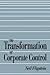 The Transformation of Corporate Control by Neil Fligstein
