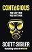 Contagious by Scott Sigler Contagious by Scott Sigler