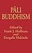 Pali Buddhism (Curzon Studies in Asian Philosophy)