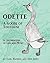 Odette: A Goose of Toulouse