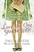 Love the One You're With by Emily Giffin Love the One You're With by Emily Giffin