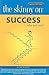 The Skinny on Success: Why not you?