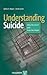 Understanding Suicide Why W...