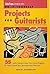 Do-It-Yourself Projects for Guitarists by Craig Anderton